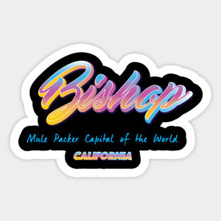 Bishop California Sticker